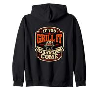 If You Grill It They Will Come Funny Barbacoa Fumar Carne Sudadera con Capucha