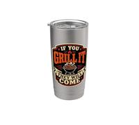 If You Grill It They Will Come Funny Barbacoa Fumar Carne Vaso térmico de acero inoxidable de doble pared