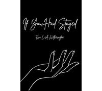 If You Had Stayed