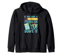 If You Have a Problem yo! I'Ll Solve it Sudadera con Capucha