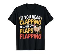 If You Hear Clapping It's Just My Flaps Flapping |- Camiseta gráfica económica, Hombre, Negro, S