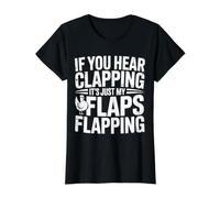 If You Hear Clapping It's Just My Flaps Flapping |- Camiseta gráfica económica, Mujer, Negro, L