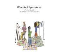 If You Like Art You Could be