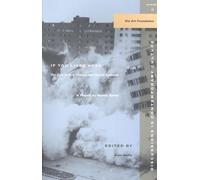 If You Lived Here: The City in Art, Theory, and Social Activism : A Project by Martha Rosier: 6 (Discussions in Contemporary Culture, 6)