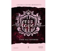 If you love her. Fino all'inferno (Anagramma)