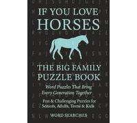 If You Love Horses: Word Search Puzzle with Easy to Read Print about Horses, Horseback Riding, Horse Training and more| 50+ Puzzles... Gifts for Holidays, Vacations, Road Trips, and Free Time