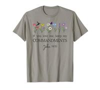 If You Love Keep My Commandments John 14:15 Bible Verse God Camiseta