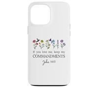 If You Love Keep My Commandments John 14:15 Bible Verse God Carcasa para iPhone 13 Pro MAX