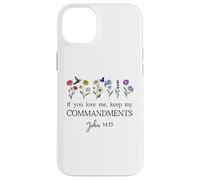 If You Love Keep My Commandments John 14:15 Bible Verse God Carcasa para iPhone 14 Plus