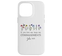 If You Love Keep My Commandments John 14:15 Bible Verse God Carcasa para iPhone 14 Pro MAX