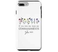 If You Love Keep My Commandments John 14:15 Bible Verse God Carcasa para iPhone 7 Plus/8 Plus