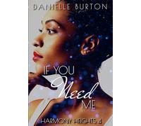 If You Need Me (Harmony Heights)