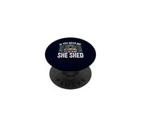 If You Need Me I'Ll Be In My She Shed Jardinería Libros Café PopSockets PopGrip Adhesivo