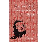 If You Obey All the Rules...Notebook: 6x9 lined notebook for journaling, lists, organization