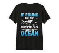 If You On Land Throe Me Back Into The Ocean Scuba Diving Camiseta Premium