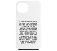 If You’re Reading This You’re Too Close Carcasa para iPhone 13
