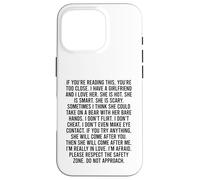 If You’re Reading This You’re Too Close Carcasa para iPhone 16 Pro