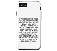 If You’re Reading This You’re Too Close Carcasa para iPhone SE (2020) / 7/8