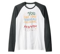 If You Read This I Think You'Re Hot - Camiseta Manga Raglan