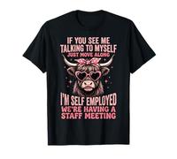 If You See Me Talking To Myself Just Move Along Camiseta