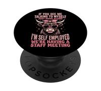 If You See Me Talking To Myself Just Move Along PopSockets PopGrip Adhesivo