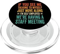 If You See Me Talking To Myself Just Move Along PopSockets PopGrip para MagSafe