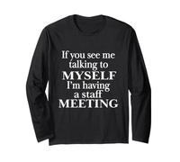 If You See Me Talking to Myself We're Having A Meeting Manga Larga