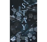 If you stay: Keine gewöhnliche Lovestory. Diese Liebe begann nicht mit einem Kuss - sondern am Abgrund.