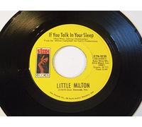 If You Talk In Your Sleep / Sweet Woman Of Mine - Little Milton 7" 45