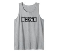 If You Think I'm Cute You Should See My Girlfriend Camiseta sin Mangas