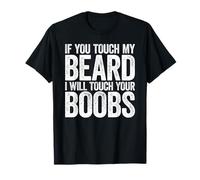 If You Touch My Beard I Will Touch Your Boobs Camisa Hombre Camiseta