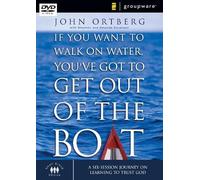 If You Want to Walk on Water, You've Got to Get Out of the Boat: A Six-session Journey on Learning to Trust God [Reino Unido] [DVD]