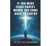 If You Were Jesus Christ, Would You Come Back to Earth?