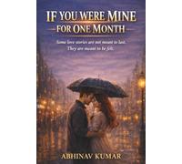 If You Were Mine for One Month