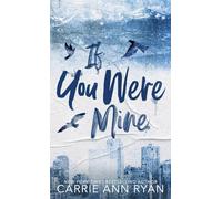 If You Were Mine - Special Edition: 3 (The Cage Family - Special Editions)