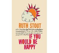 If You Would be Happy