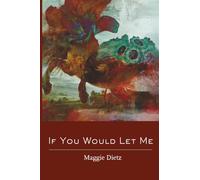 If You Would Let Me