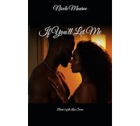 If You'll Let Me (The Love Series)