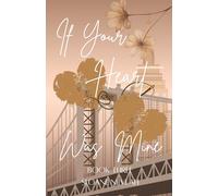 If your heart was mine (The heart series)