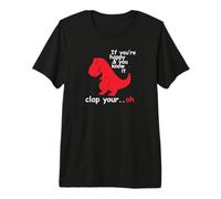If You'Re Happy and You Know It Clap Your Hand Camiseta Premium