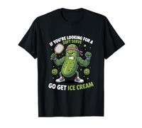 If You'Re Looking For A Soft Serve Go Get Ice Cream Humor Camiseta