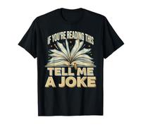 If You'Re Reading This Tell Me A Joke Conversation Puns Camiseta