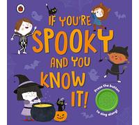 If You're Spooky and You Know It: A Halloween sound button book