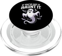 If You've Got It Haunt - Funny Ghost Halloween PopSockets PopGrip para MagSafe