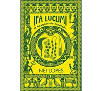 Ifa Lucumi – o resgate da tradicao – Portugués (Brasil) – Pallas