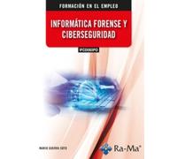 (IFCD083PO) Informática forense y ciberseguridad (FORMACION EN EL EMPLEO)