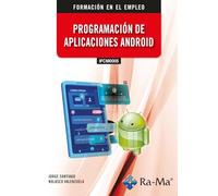 (IFCM0005) Programación de aplicaciones android (FORMACION EN EL EMPLEO)