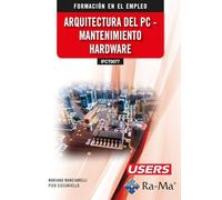 Ifct0077. Arquitectura Del Pc - Mantenimiento Hardware