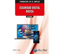(IFCT0087) Seguridad digital básica (CERTIFICADOS DE PROFESIONALIDAD)