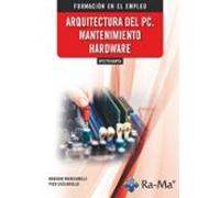 (ifct016po) Arquitectura Del Pc - Mantenimiento Hardware